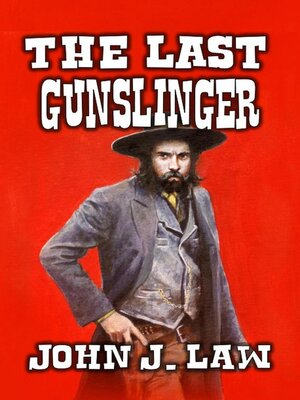 cover image of The Last Gunslinger